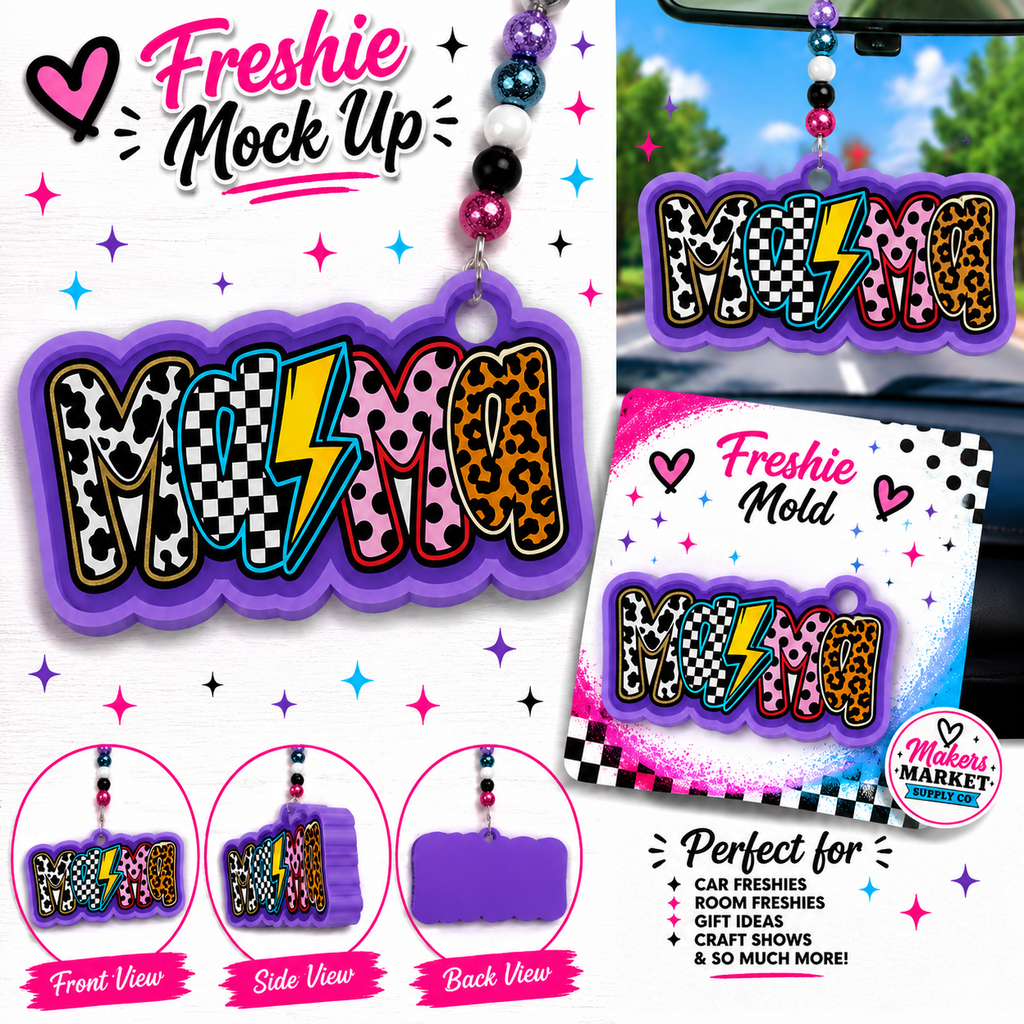 MAMA PRINTS FRESHIE MOLD