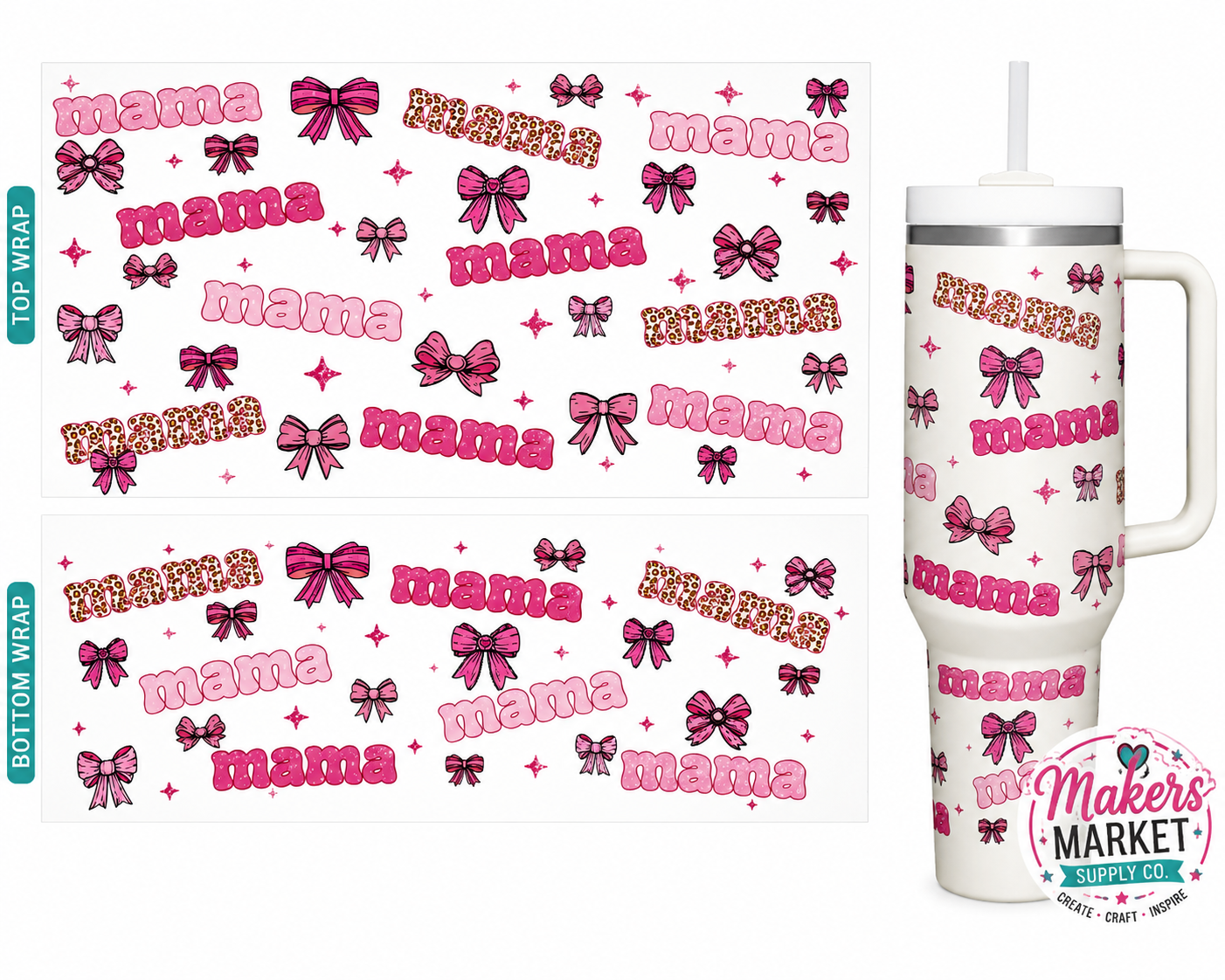 Mama, mama, mama pink 40oz wrap