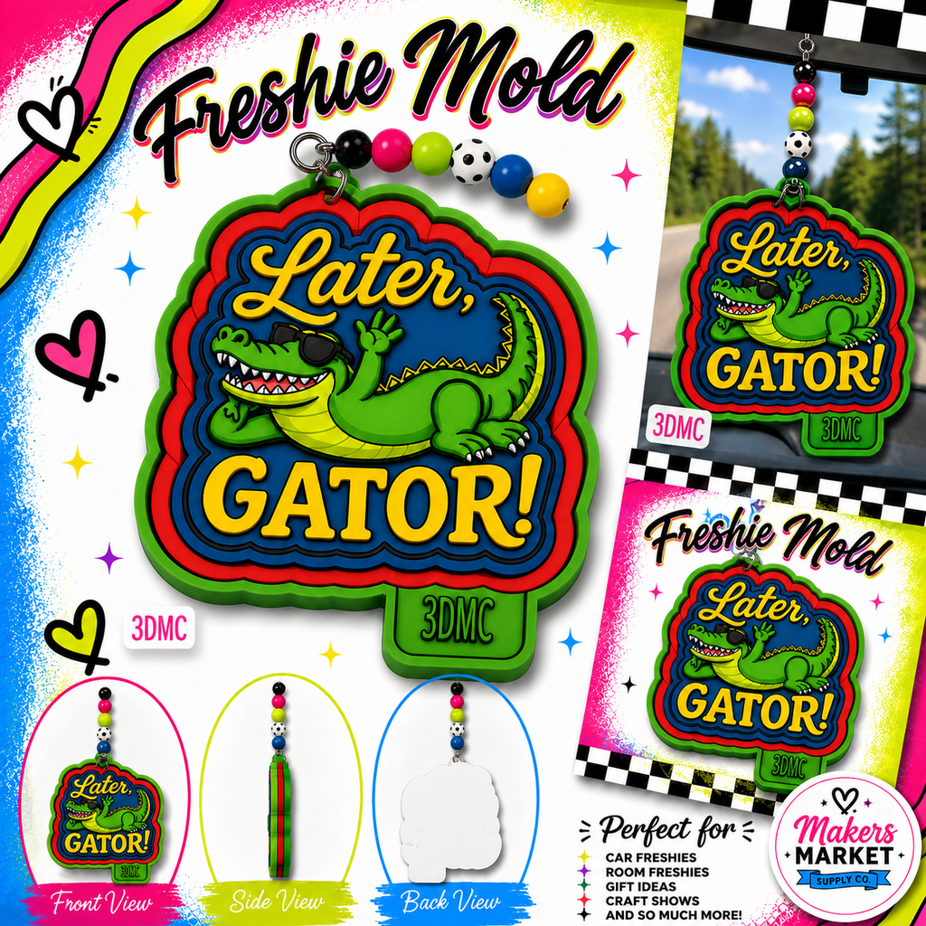 LATER GATER  FRESHIE MOLD