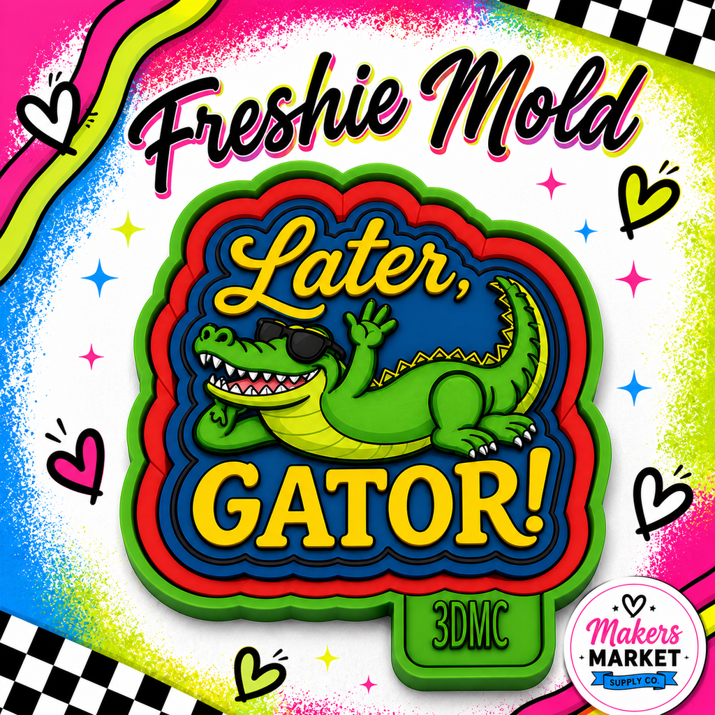 LATER GATER  FRESHIE MOLD