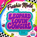 LEOPARD LOVING GAL  FRESHIE MOLD