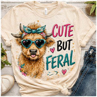 CUTE BUT FERAL DTF TRANSFER
